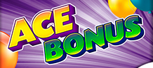 Ace Bonus