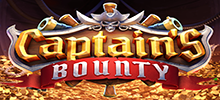 Captain’s Bounty<br/>
El Capitán Barbanegra es un infame pirata de los siete mares. Es famoso por atacar y saquear barcos mercantes que navegan por su territorio. A lo largo de su reinado, este temible pirata había saqueado de cientos a miles de barcos. Pero cuando Barbanegra muere inesperadamente en batalla, la ubicación de toda su fortuna y tesoros pereció con él. Numerosos jóvenes marineros han intentado localizar el tesoro de Barbanegra sin éxito. Sin embargo, es universalmente reconocido que cualquiera que recupere la recompensa del capitán será recompensado con riquezas increíbles.<br/>
“Captain's Bounty” es una video tragamonedas de 5 carretes y 3 filas que presenta símbolos en cascada con multiplicadores crecientes. Durante cualquier giro, todas las ganancias se multiplicarán por el multiplicador creciente que se muestra encima de los carretes. Los jugadores son recompensados ​​con 10 giros gratis y multiplicadores aumentados sobre los carretes cuando activan la función de giros gratis.<br/>
¡Desafía los mares embravecidos para descubrir el tesoro de Barbanegra en Captain's Bounty ahora!